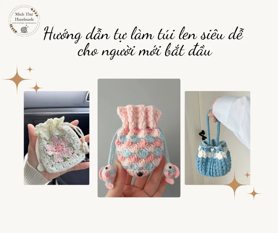 Hướng dẫn tự làm túi len Mini siêu dễ cho người mới bắt đầu